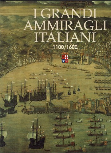 Grandi ammiragli italiani - i,