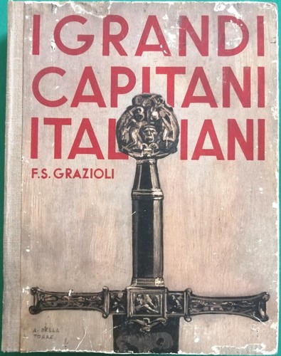 Grandi capitani italiani - i,